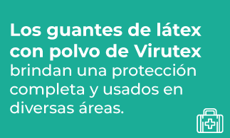 PRODUCTOS - VIRUTEX: Guantes de Látex Desechables con polvo Virutex Pro