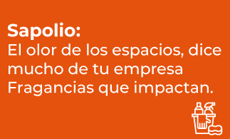 PRODUCTOS - Sapolio: El olor de los espacios, dice mucho de tu empresa