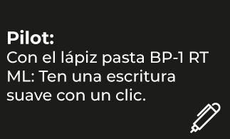 PRODUCTOS – Pilot: Con el lápiz pasta BP-1 RT ML: Ten una escritura suave con un clic