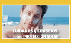 TIPS - Tips: Cuidados y consejos sobre protección solar.