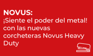 PRODUCTOS - NOVUS: ¡Siente el poder del metal! con las nuevas corcheteras Novus Heavy Duty