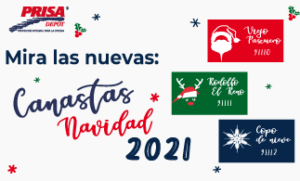 NOVEDADES - Mira las nuevas Canastas Navideñas 2021 de Prisa