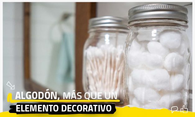 Algodón, más que un elemento decorativo