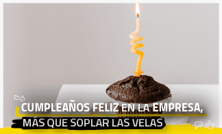 Cumpleaños feliz en la empresa, más que soplar las velas