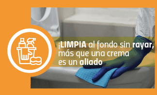 ¡Limpia al fondo sin rayar, más que una crema un aliado!