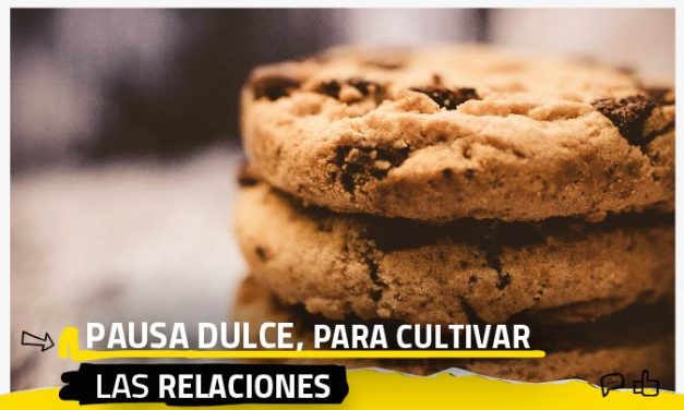 Pausa dulce para cultivar las relaciones