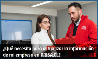 ¿Qué necesito para actualizar la información de mi empresa en PRISA.CL?