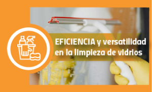 Eficiencia y versatilidad en la limpieza de vidrios