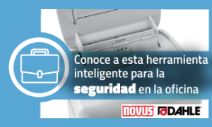 DAHLE: Conoce a esta herramienta inteligente para la seguridad en la oficina