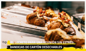 El secreto para una reunión sin estrés: Bandejas de cartón desechables