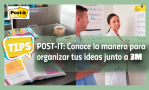 POST-IT: Conoce la manera para organizar tus ideas junto a 3M