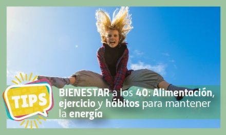 Bienestar a los 40: Alimentación, ejercicio y hábitos para mantener la energía