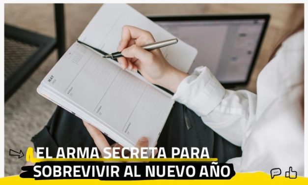 El arma secreta para sobrevivir al nuevo año