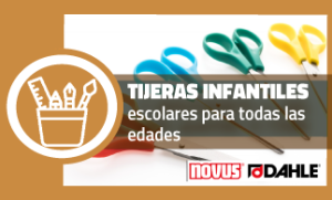 NOVUS DAHLE: Tijeras infantiles escolares para todas las edades