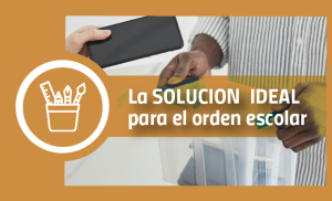 La solución ideal para el orden escolar