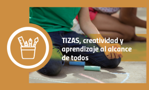 Tizas, creatividad y aprendizaje al alcance de todos