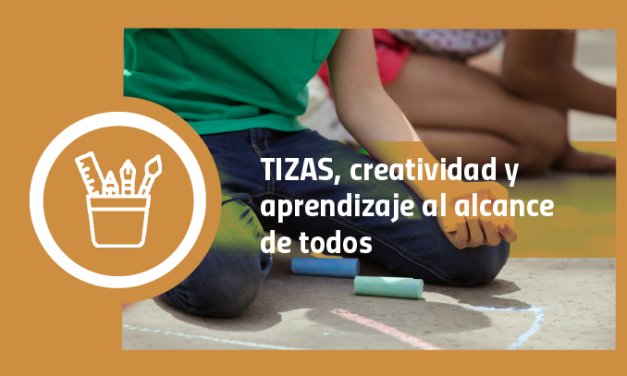 Tizas, creatividad y aprendizaje al alcance de todos