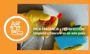 Pack Fragancia y Desinfección: Limpieza y frescura en un solo paso