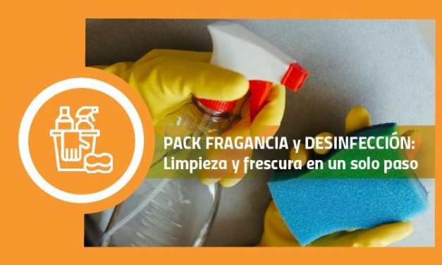 Pack Fragancia y Desinfección: Limpieza y frescura en un solo paso