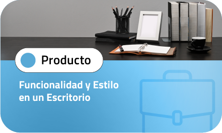 Funcionalidad y estilo en un escritorio
