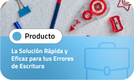 La solución rápida y eficaz para tus errores de escritura