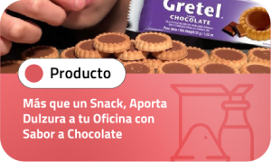 Más que un snack, aporta dulzura a tu oficina con sabor a chocolate