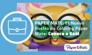 El Nuevo Rostro de Coloring Paper Mate: Conoce a Saúl