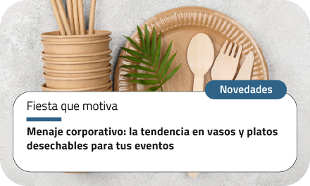Menaje corporativo: la tendencia en vasos y platos desechables para tus eventos