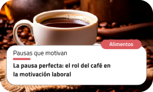 La pausa perfecta: el rol del café en la motivación laboral