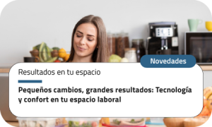 Pequeños cambios, grandes resultados: tecnología y confort en tu espacio laboral