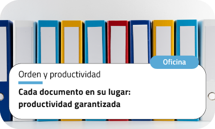 Cada documento en su lugar: productividad garantizada