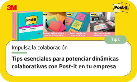 Tips esenciales para potenciar dinámicas colaborativas con Post-it en tu empresa