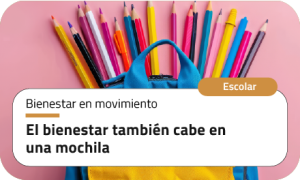 El bienestar también cabe en una mochila