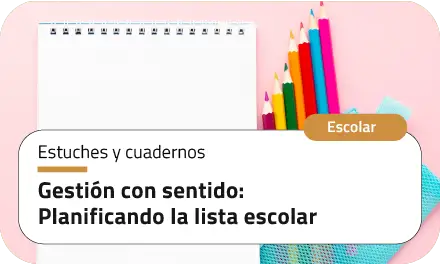Gestión con sentido: Planificando la lista escolar