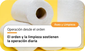 El orden y la limpieza sostienen la operación diaria