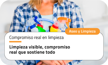 Limpieza visible, compromiso real que sostiene todo