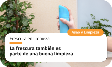 La frescura también es parte de una buena limpieza