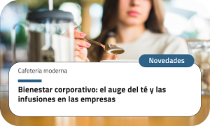 Bienestar corporativo: el auge del té y las infusiones en las empresas